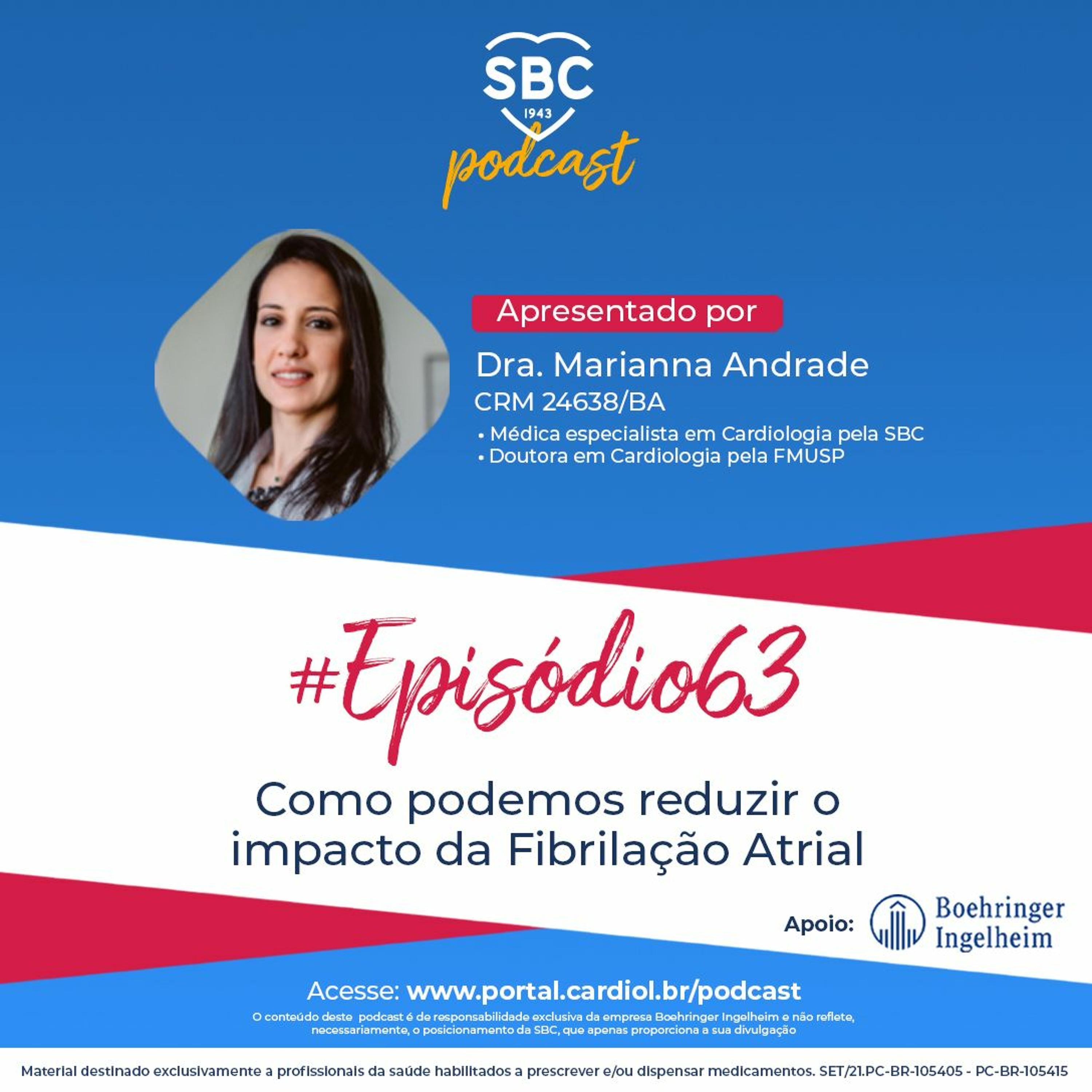 Podcast SBC 063 - Como podemos reduzir o impacto da Fibrilação Atrial by SBC - Sociedade Brasileira de Cardiologia