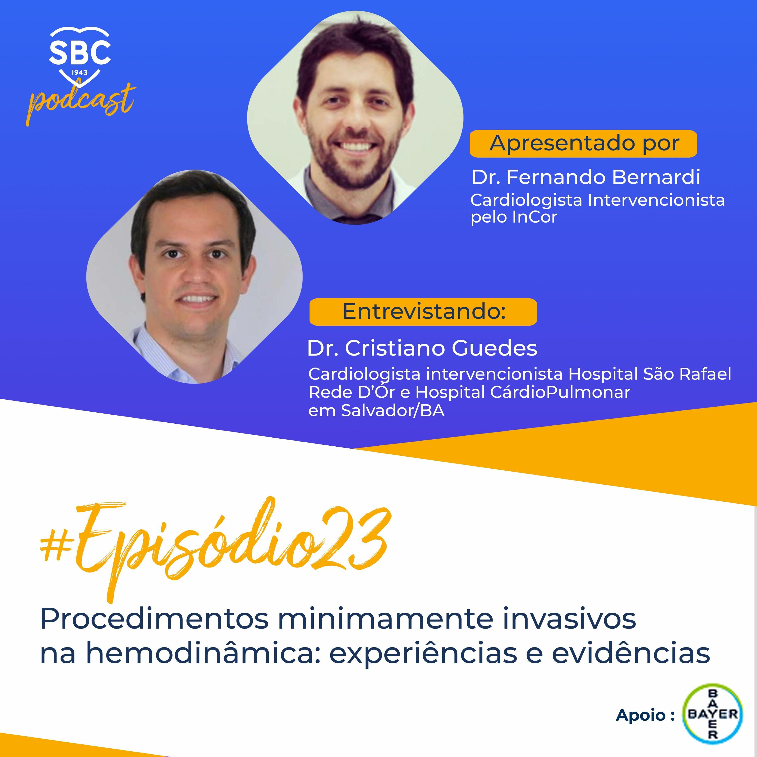 Neste episódio, o Dr. Fernando Bernardi entrevista o Dr. Cristiano Guedes sobre a realização de procedimentos intervencionistas minimamente invasivos na hemodinâmica.