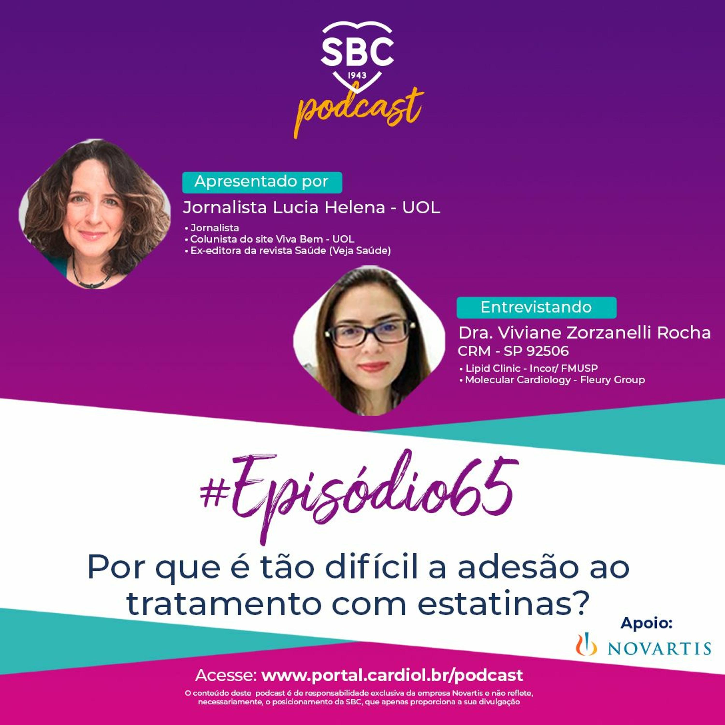 Podcast SBC 065 - Por que é tão difícil a adesão ao tratamento com estatinas? by SBC - Sociedade Brasileira de Cardiologia