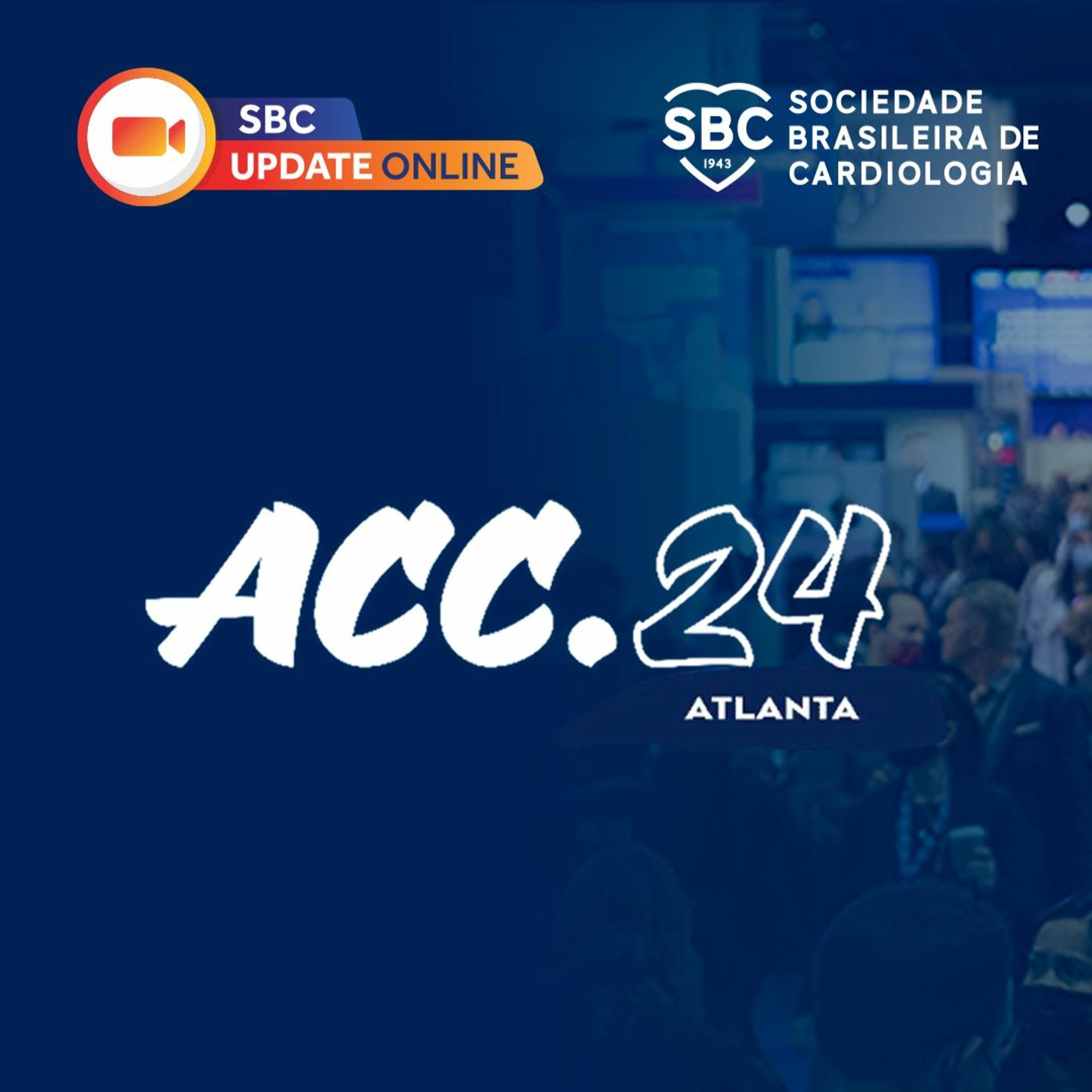 Acompanhe o resudo do principais temas do 2º dia do congresso do ACC 2024 em Atlanta