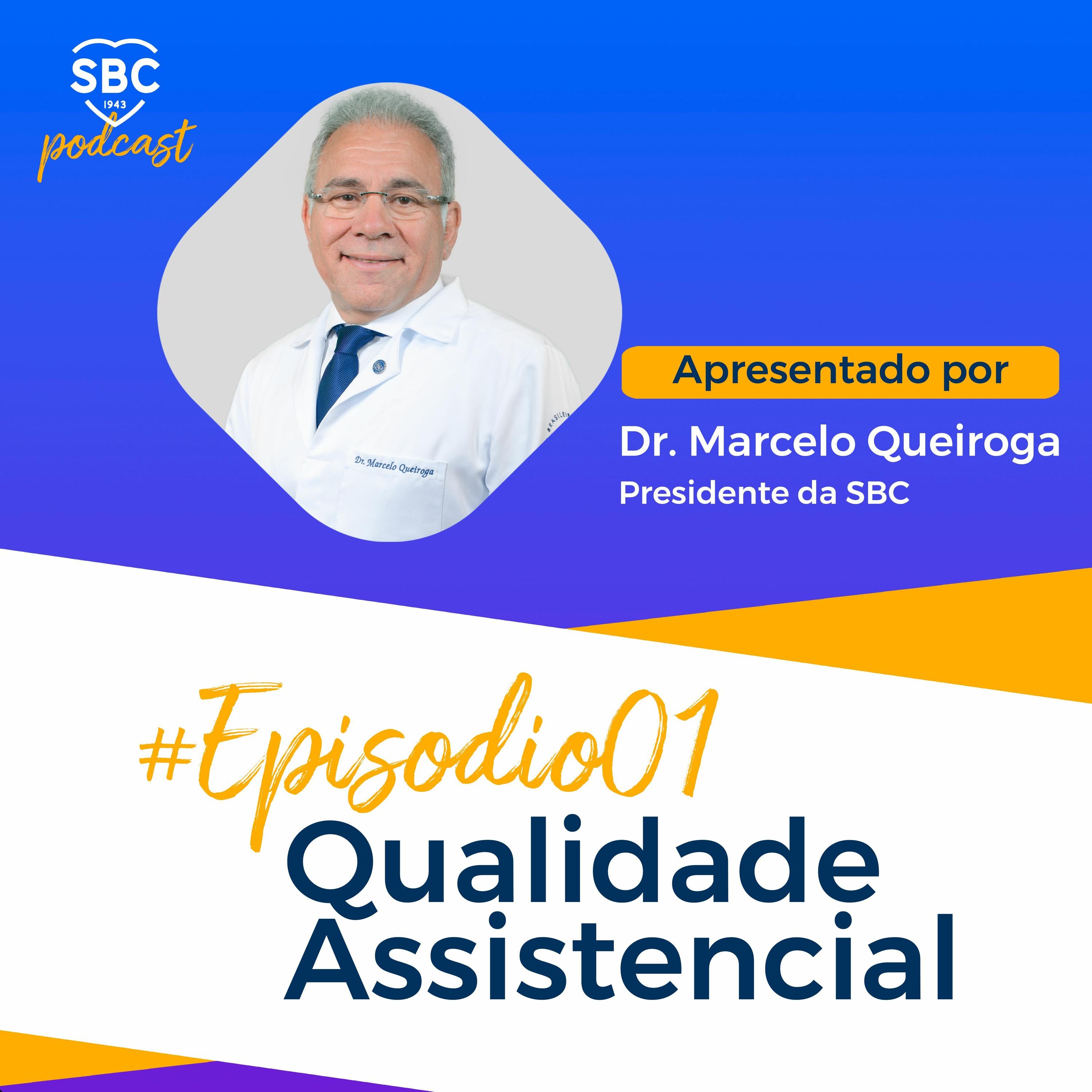 Podcast com o Presidente da Sociedade Brasileira de Cardiologia, Marcelo Queiroga, sobre as nova iniciativas na área da Qualidade Assistencial.
